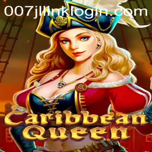 Unveiling CaribbeanQueen: The Thrilling Adventure Awaits with 007jl Link Login